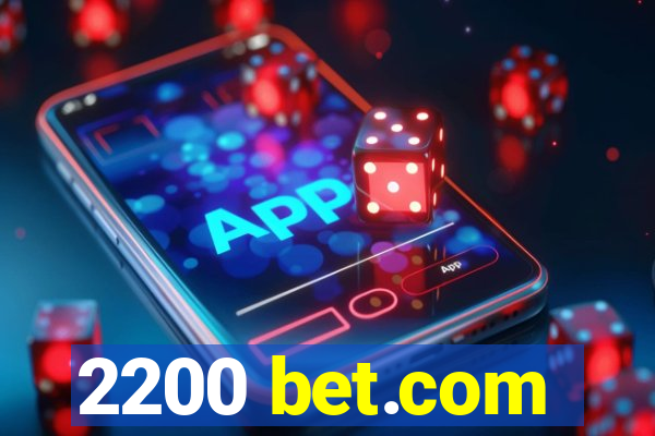 2200 bet.com